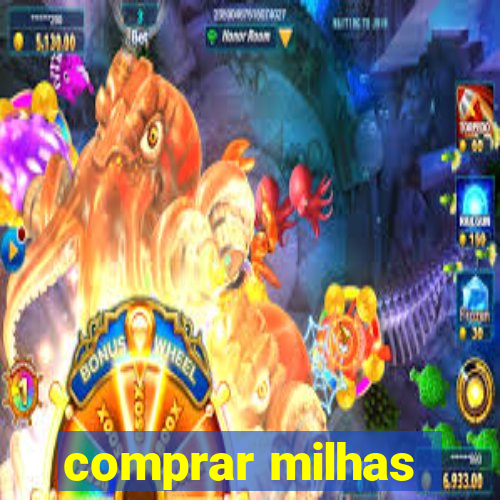 comprar milhas